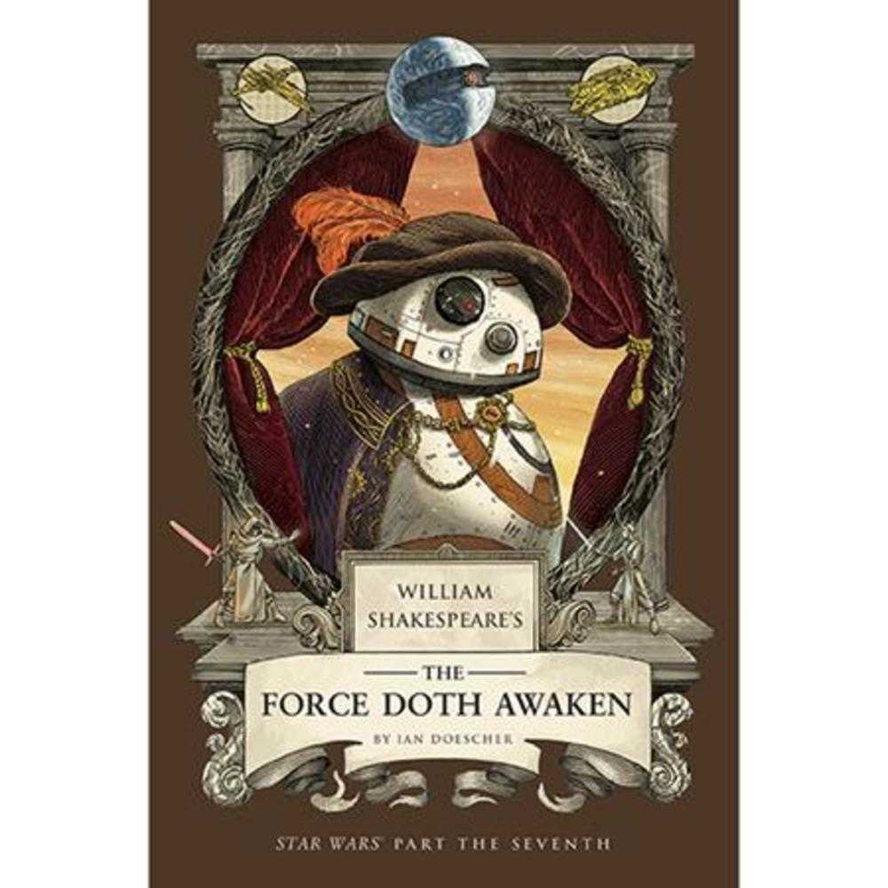 William Shakespeares Star Wars Hardcover The Force Doth Awaken Part The Seventh